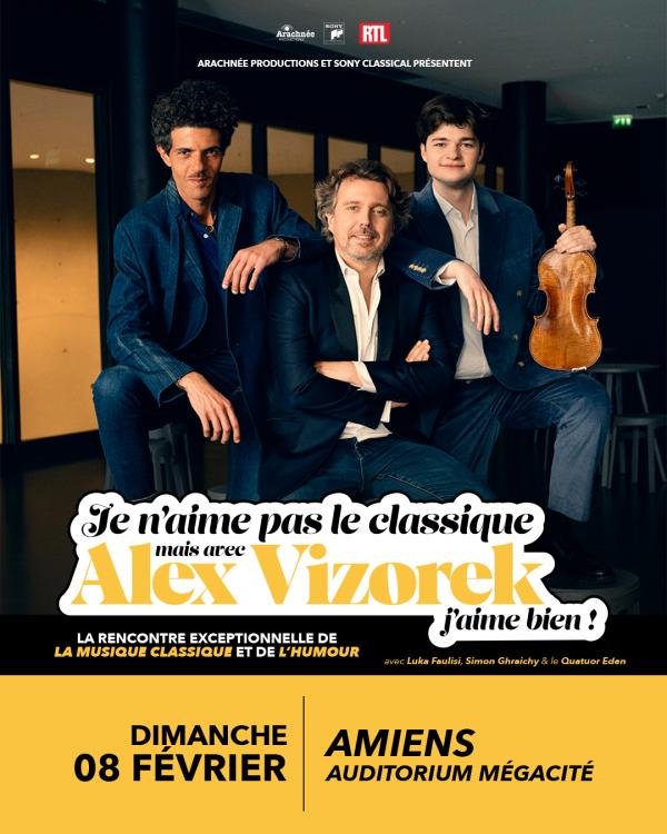 JE N'AIME PAS LE CLASSIQUE, MAIS AVEC ALEX VIZOREK J'AIME BIEN 